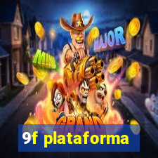 9f plataforma